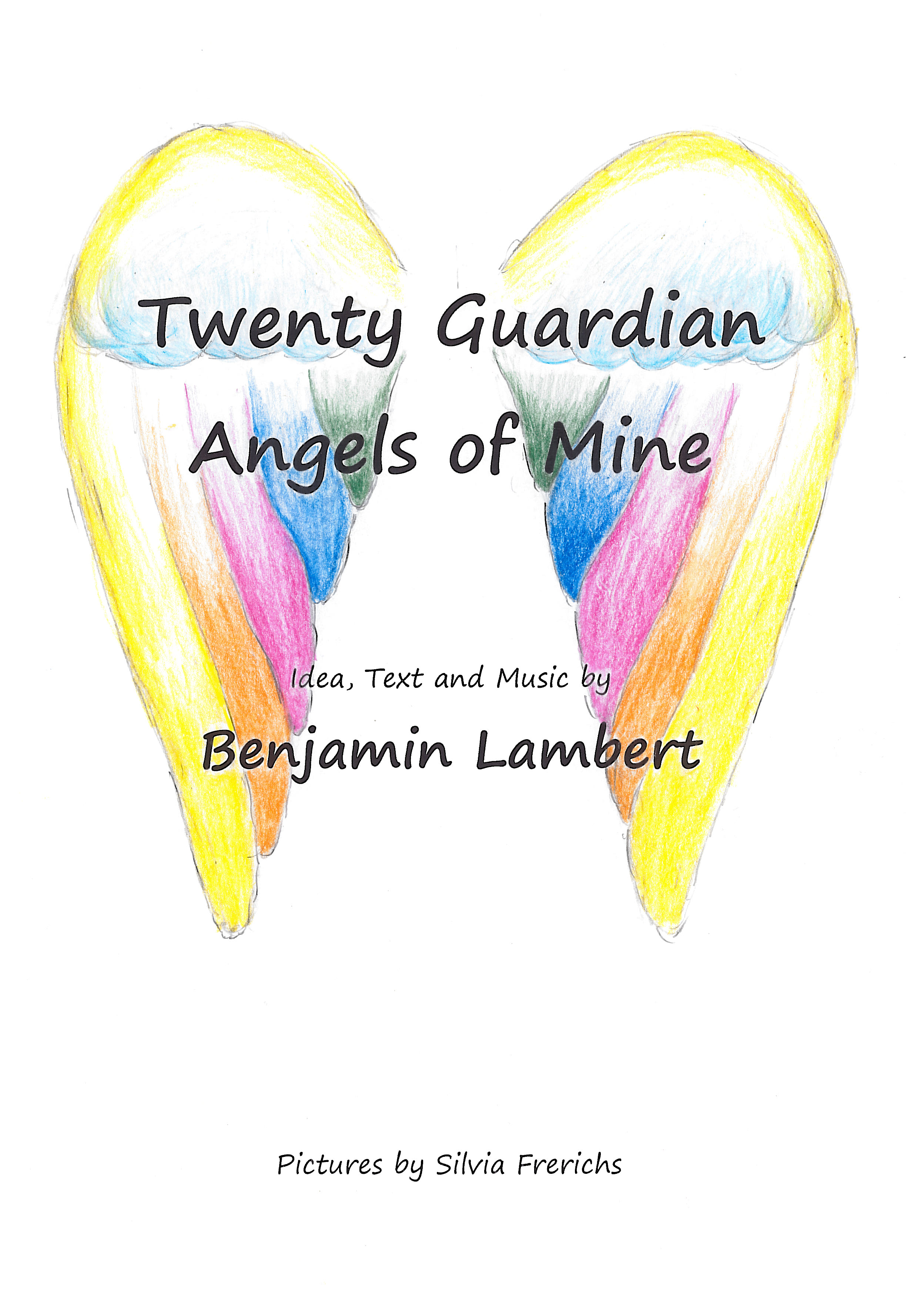 Twenty guardian angels of mine